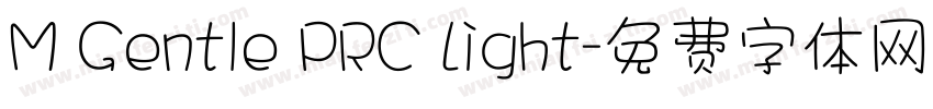 M Gentle PRC Light字体转换